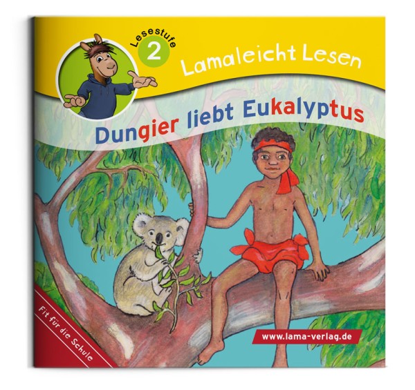 Lamaleicht Lesen 2 | Dungier liebt Eukalyptus